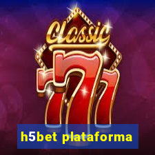 h5bet plataforma